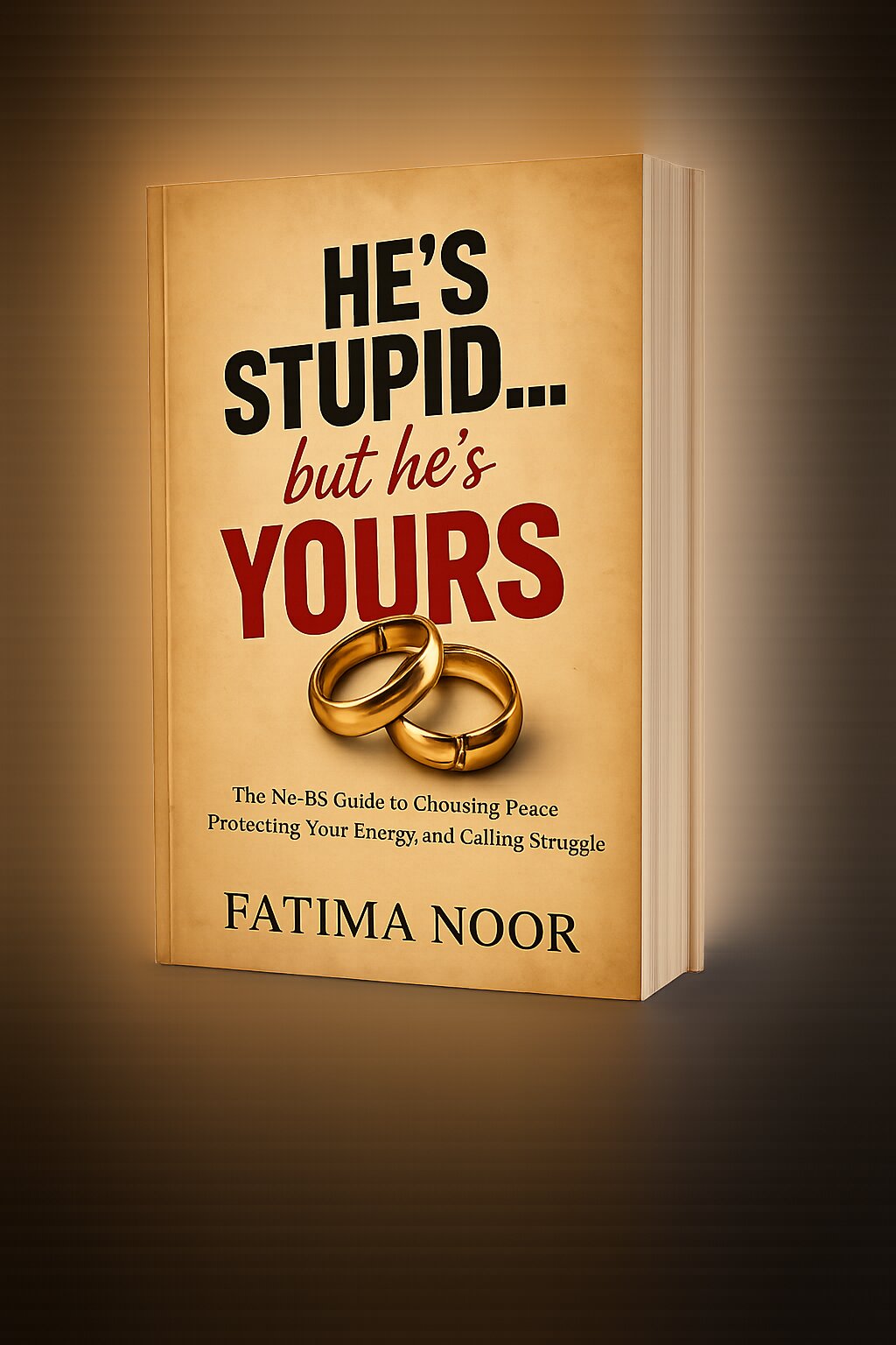 He's Stupid… But He's Yours book cover